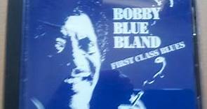 Bobby Blue Bland - First Class Blues