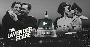 The Lavender Scare - Official Trailer