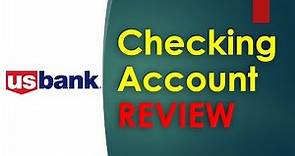 (REVIEW) U.S. Bank Easy Checking Account