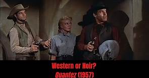 Quantez (1957) Western or Film Noir?
