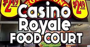 Casino Royale Las Vegas Food Court - Full Tour!