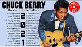 Chuck Berry Greatest Hits - Chuck Berry Best Blue Songs - Chuck Berry All Songs Full Album 2021