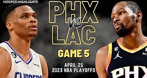 Phoenix Suns vs LA Clippers Full Game 5 Highlights | Apr 25 | 2023 NBA Playoffs