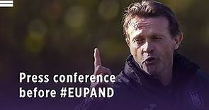 Frank Vercauteren's press conference before #EUPAND