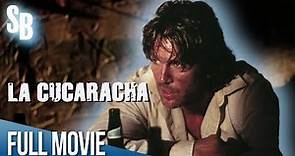 La Cucaracha (1998) | Eric Roberts | Joaquim de Almeida | Victor Rivers | Full Movie
