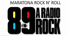 89 FM A RÁDIO ROCK - MARATONA ROCK N' ROLL