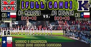 #1 Marcus vs #3 Keller Baseball | Game 1 [6A Region I Semifinal-High School Baseball]