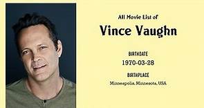 Vince Vaughn Movies list Vince Vaughn| Filmography of Vince Vaughn