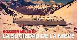 Dossier Milenio 1 - La sociedad de la nieve #DossierMilenio