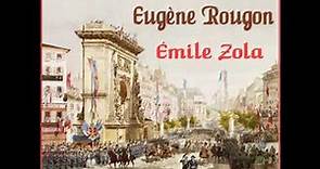 Son Excellence Eugène Rougon by Émile Zola read by Bidou Part 1/2 | Full Audio Book