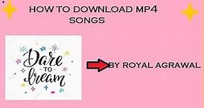HOW TO DOWNLOAD MP4 SONGS IN PC