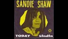 TODAY SANDIE SHAW (2023 MIX)