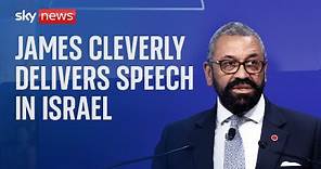 James Cleverly delivers speech at international security conference in Israel