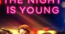 The Night Is Young (2015) Online - Película Completa en Español - FULLTV