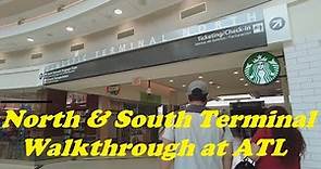 Atlanta Airport's Domestic Terminal Walkthrough (North & South)