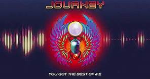 Journey - "You Got The Best Of Me" [Visualizer]
