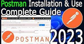 How to Install and use Postman in Windows 10/11 [ 2023 Update ] Complete Step-by-Step Guide