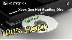 100% Fixed Xbox One Not Reading Disc | Working Tutorial | PC Error Fix