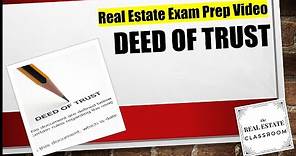 Trust Deed (Deed of Trust) | Real Estate Exam Prep Videos