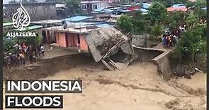 Indonesia: At least 44 killed by flash floods and landslides