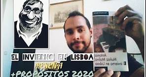 EL INVIERNO EN LISBOA ❄🎹❄ Antonio Muñoz Molina【RESEÑA】+ PROPÓSITOS 2020