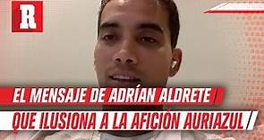 Adrián Aldrete: "Sé a dónde llego, Pumas está para cosas importantes"