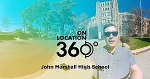 LA's John Marshall High School – On Location 360°