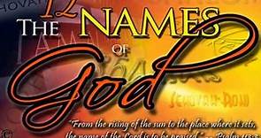 The 12 Names of God - Twelve Names of God