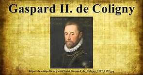 Gaspard II. de Coligny