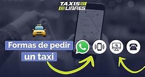Taxis Libres | NUEVAS FORMAS seguras para pedir taxi en Colombia 🤖💬📞🖥️. Módulo 2 - Parte 4