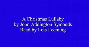 Christmas Lullaby by John Addington Symonds