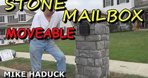 How I made a stone mailbox (moveable) Mike Haduck