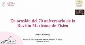 Dra. Ana María Cetto Kramis | 70 aniversario de la SMF