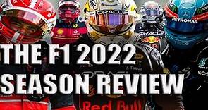 The 2022 Formula 1 Season Review