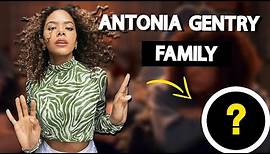 Antonia Gentry Family: Sister, Mother, Father. Exclusive Photos!