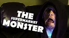 THE SUPERMARKET MONSTER | Crappypasta Reading