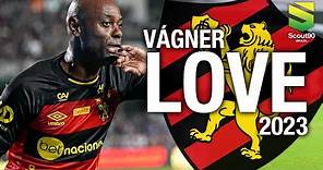 Vágner Love 2023 - Magic Skill, Passes & Gols - Sport | HD