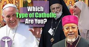 Which Type of Catholic Are You?