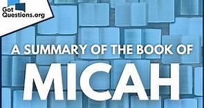 A Summary of the Book of Micah | GotQuestions.org