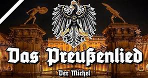 Preußenlied - Der Michel - Anthem of Prussia - All Stanzas - Best Version