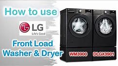How to use LG Front Load Washer and Dryer | Key features and Review