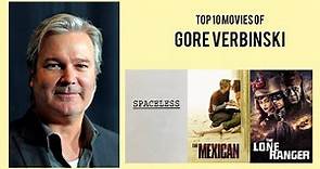 Gore Verbinski | Top Movies by Gore Verbinski| Movies Directed by Gore Verbinski