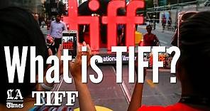 What Is TIFF? Breaking Down The Toronto International Film Festival | Los Angeles Times