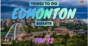 Edmonton (Alberta) ᐈ Things to do | What to do | Places to See ☑️