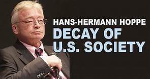 Hans Hermann Hoppe | Indicators of a degenerating society