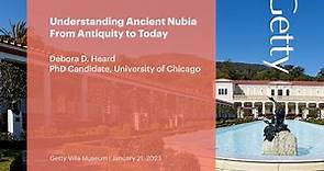 Understanding Ancient Nubia from Antiquity to Today
