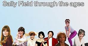Sally Field Through The Years (1962-2023)