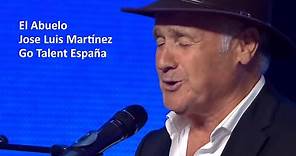 El Abuelo - José Antonio Martínez - Go Talent España