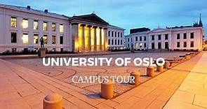 University of Oslo l CAMPUS TOUR