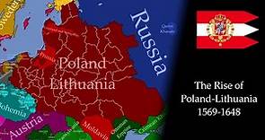 The Rise of the Polish-Lithuanian Commonwealth: Every Month (1569-1648)